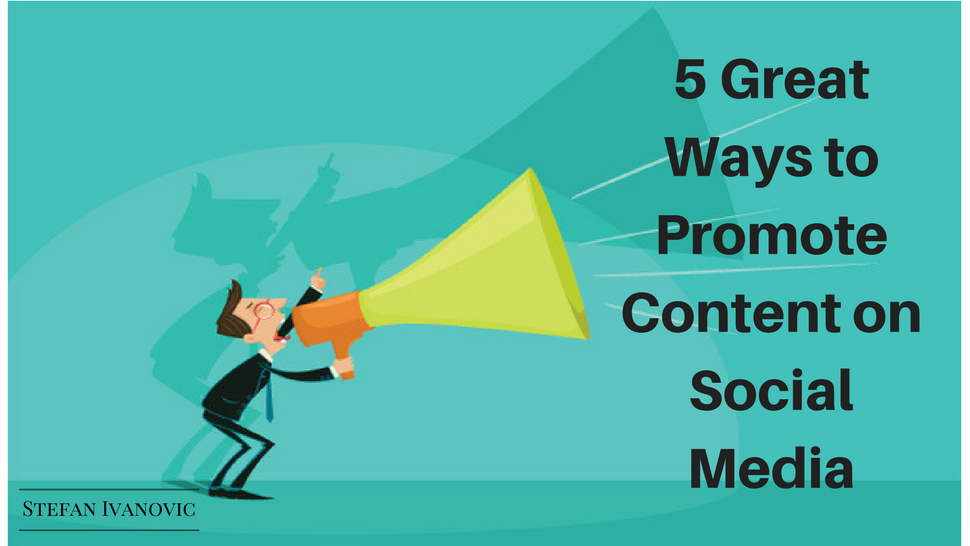 5 Great Ways To Promote Content on Social Media - Article - GLBrain.com 5 Great Ways To Promote Content on Social Media - Article - GLBrain.com