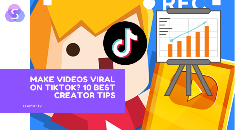 10 Best Creator Tips to Make Videos Viral on TikTok? - Socialiser EU 10 Best Creator Tips to Make Videos Viral on TikTok? - Socialiser EU
