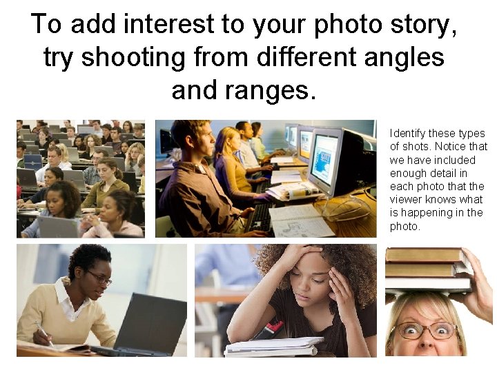 Camera Angles How to Tell a Better Story Camera Angles How to Tell a Better Story