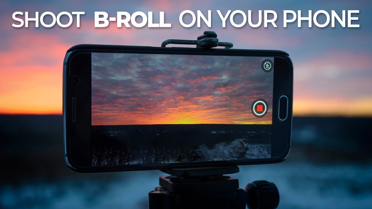 How To Shoot B-Roll Footage With Your Phone - YouTube How To Shoot B-Roll Footage With Your Phone - YouTube