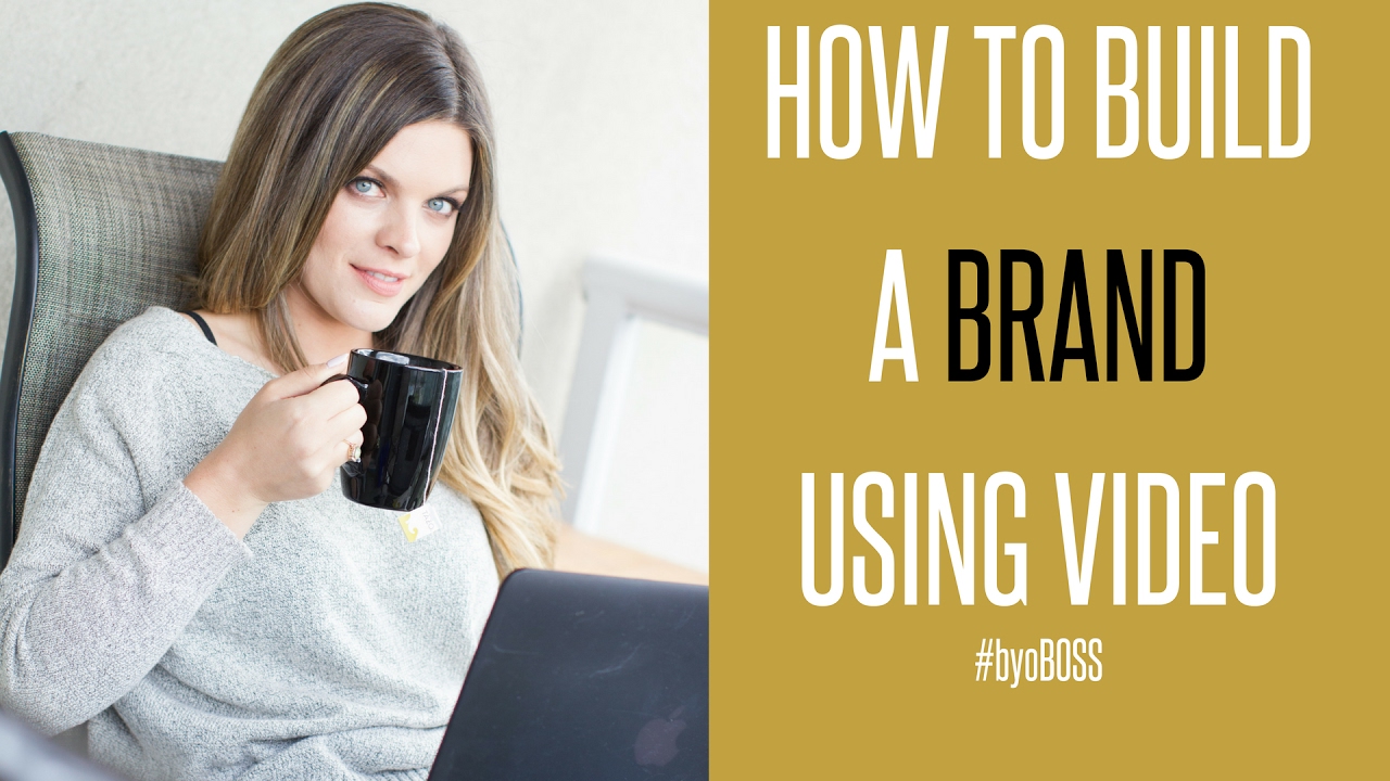 How to Build Your Brand Using Video - YouTube How to Build Your Brand Using Video - YouTube