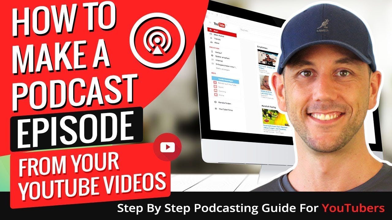 How To Make A Podcast Episode From Your YouTube Videos - Step By Step ...